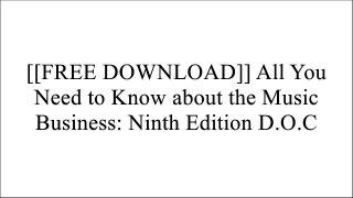 [fn36Y.[F.R.E.E D.O.W.N.L.O.A.D]] All You Need to Know about the Music Business: Ninth Edition by Donald S Passman T.X.T