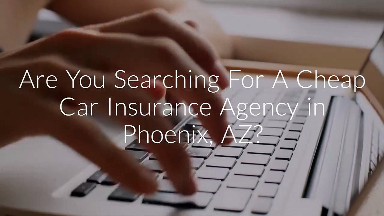 Cheap Car Insurance in Phoenix, Arizona
