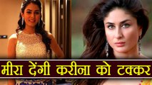 Mira Rajput ready to give competition to Kareena Kapoor Khan; Here's how | FIlmiBeat