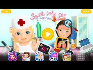 Best android games | Sweet Baby Girl   Hospital 2 | Fun Kids Games