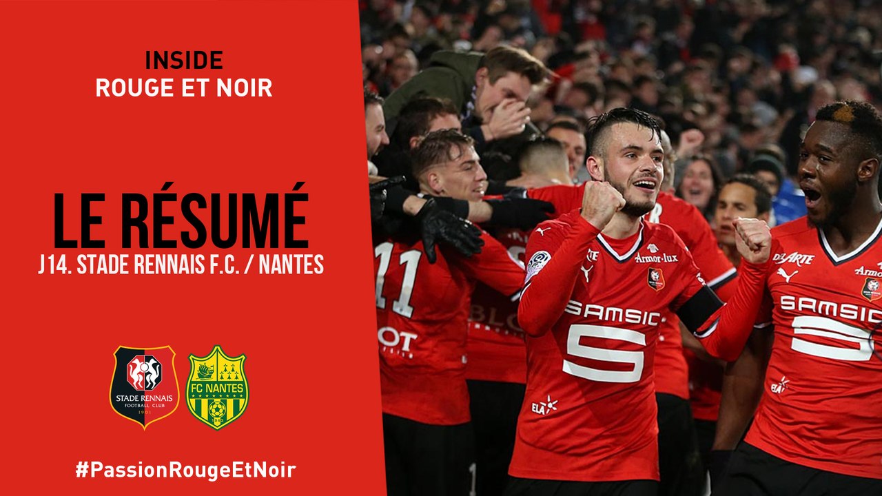 J14. Stade Rennais F.C. / Nantes : Le Résumé