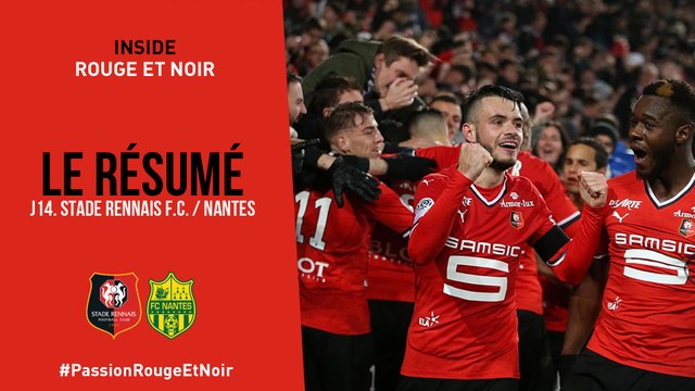 J14. Stade Rennais F.C. / Nantes : Le Résumé