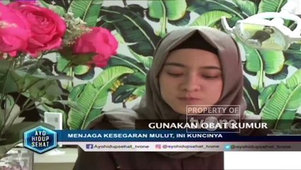 Ayo Hidup Sehat - "Menjaga Kesegaran Mulut, Ini Rahasianya"