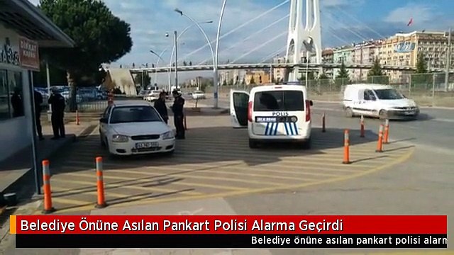 Belediye Önüne Asılan Pankart Polisi Alarma Geçirdi