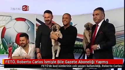 FETÖ, Roberto Carlos İsmiyle Bile Gazete Aboneliği Yapmış