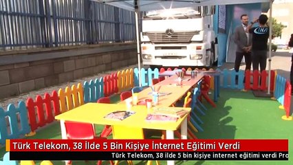 Türk Telekom, 38 İlde 5 Bin Kişiye İnternet Eğitimi Verdi