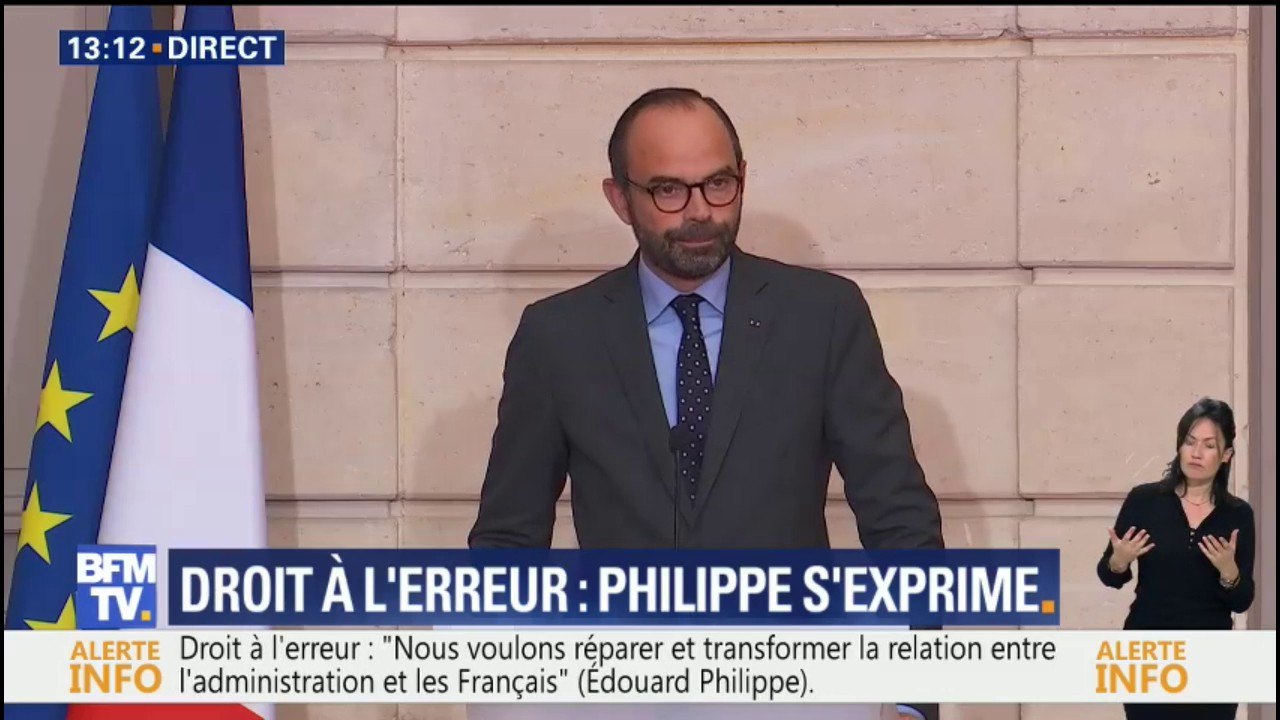 Droit à l'erreur: "Nous voulons réparer et transformer la relation entre l'administration et les Français", déclare Edouard Philippe