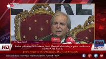 Senior politician Makhdoom Javed Hashmi addressing a press conference  at Press Club Part 03