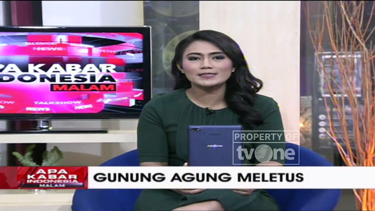 "Gunung Agung Meletus Dan Status Awas" [Part 1] - Apa Kabar Indonesia Malam tvOne