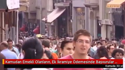 Kamudan Emekli Olanların, Ek İkramiye Ödemesinde Başvurular 27 Ocak'ta Bitiyor