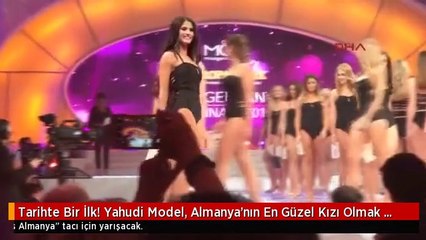 Tarihte Bir İlk! Yahudi Model, Almanya'nın En Güzel Kızı Olmak İçin Yarışacak