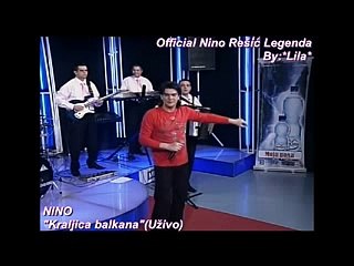 NINO REŠIĆ- KRALJICA BALKANA(UŽIVO)
