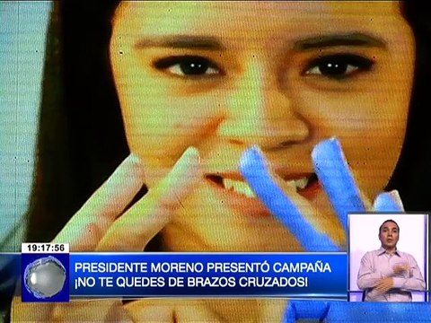 Presidente Lenín Moreno presentó campaña ¡No te quedes de brazos cruzados!