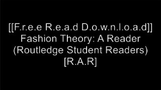 [T7C87.[FREE DOWNLOAD]] Fashion Theory: A Reader (Routledge Student Readers) by  E.P.U.B