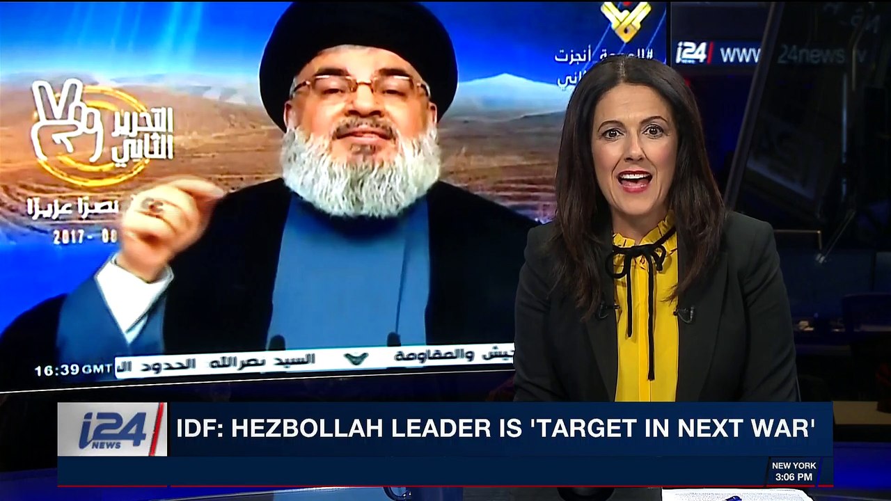 PERSPECTIVES | IDF: Hezollah leader is 'target un next war' | Monday, November 27th 2017