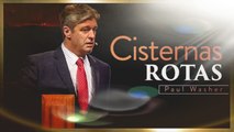 Rutas de las cisternas - Paul Washer