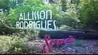 Allisson Rodrigues - Serpente -  Clipe Oficial