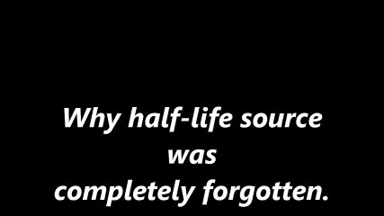 Why Half-Life Source Was Forgotten