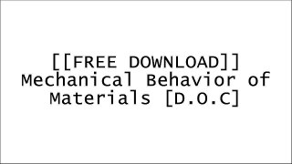 [iPCYh.F.r.e.e D.o.w.n.l.o.a.d R.e.a.d] Mechanical Behavior of Materials by Norman E. Dowling PDF
