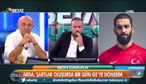 Arda Turan: Galatasaray Taraftarı Beni İstemiyor, Dönmeyeceğim.