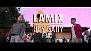 Lamix - Hey Baby Remix ft Mwuana, Jireel, Blizzy & Elias (Prod Pablo Paz)