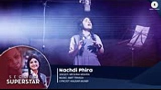 Nachdi Phira - Full Audio  Secret Superstar  Aamir Khan  Zaira Wasim  Amit Trivedi  Kausar