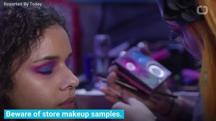 Beware Of Makeup Samples