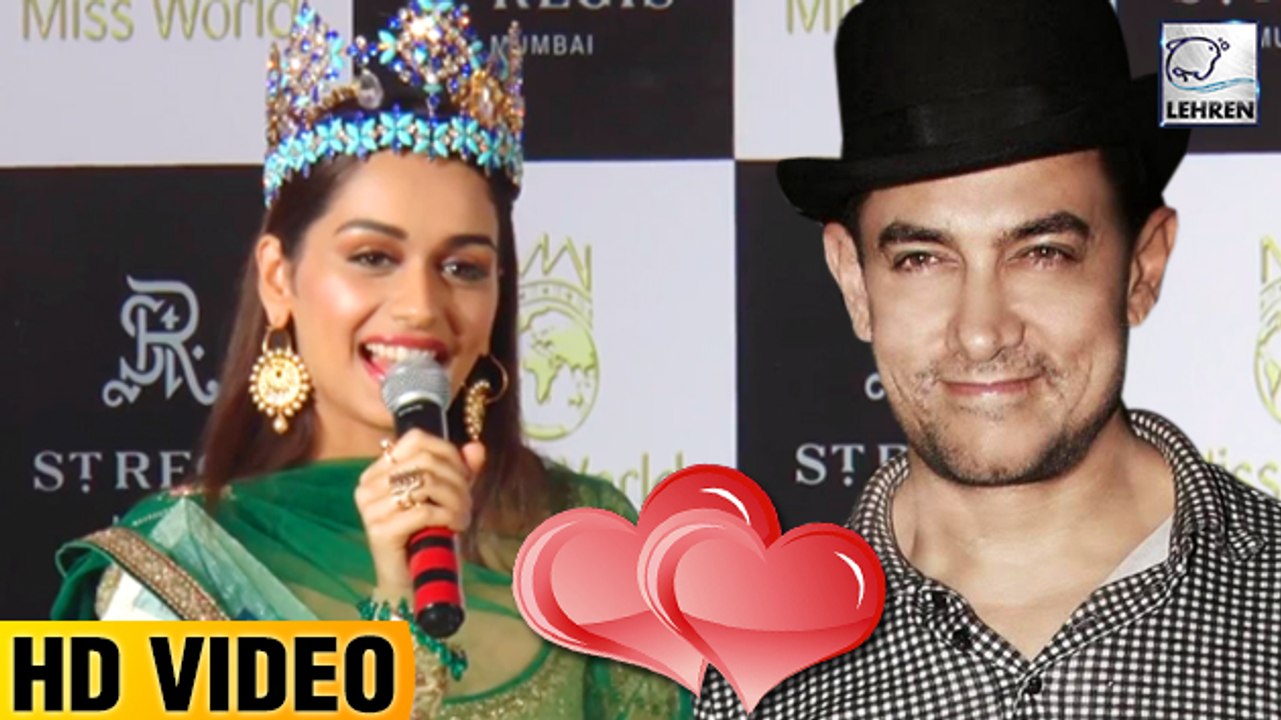 Miss World 2017 Manushi Chhillar CONFESSES Her Love For Aamir Khan