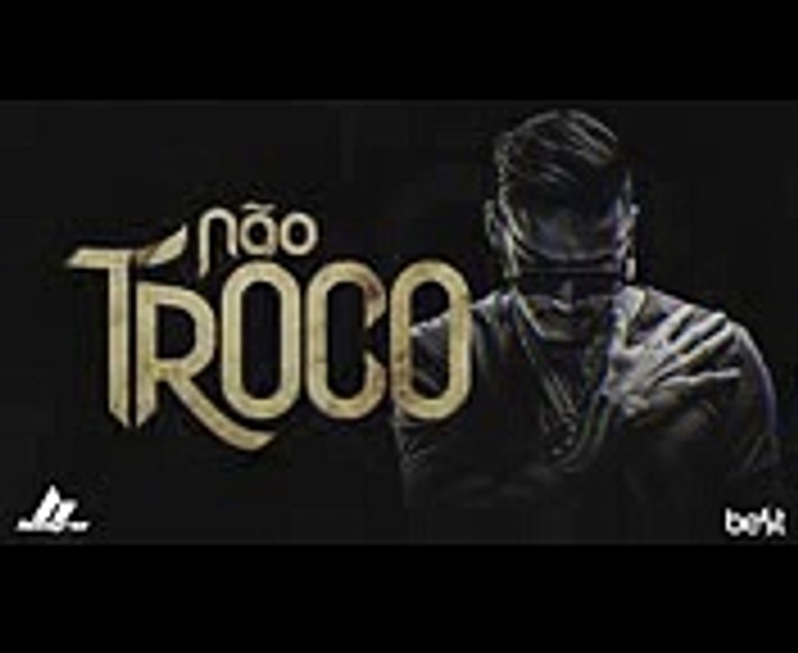 Hungria Hip Hop - Não Troco (Official Music)