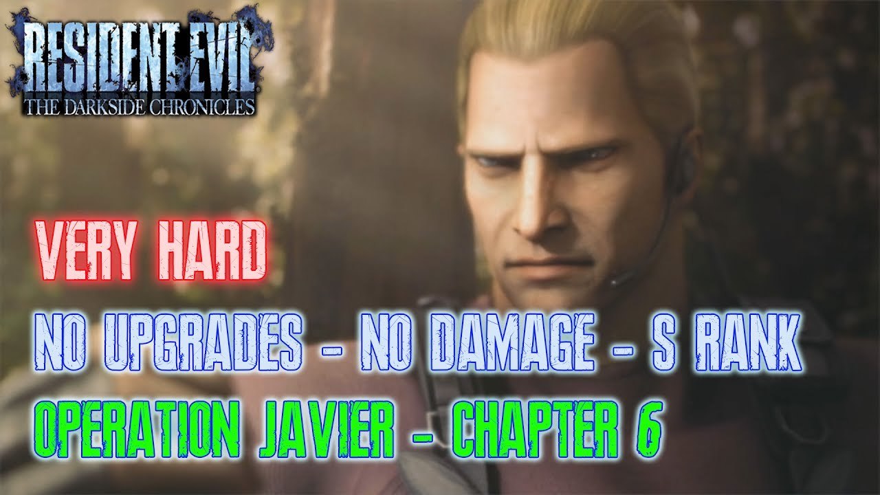 Resident Evil: The Darkside Chronicles Perfect - Very Hard - S Rank - Operation Javier - Chapter 6