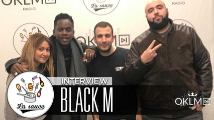 BLACK M – #LASAUCE SUR OKLM RADIO 27/11/17