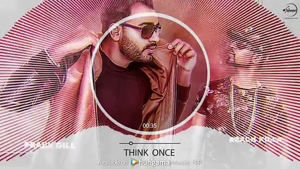 Prabh Gill_ Think Once Official Audio Song Feat Roach KillaTeam DG Mix Singh