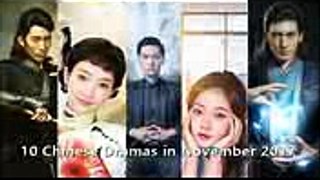 10 New Chinese Dramas in November 2017