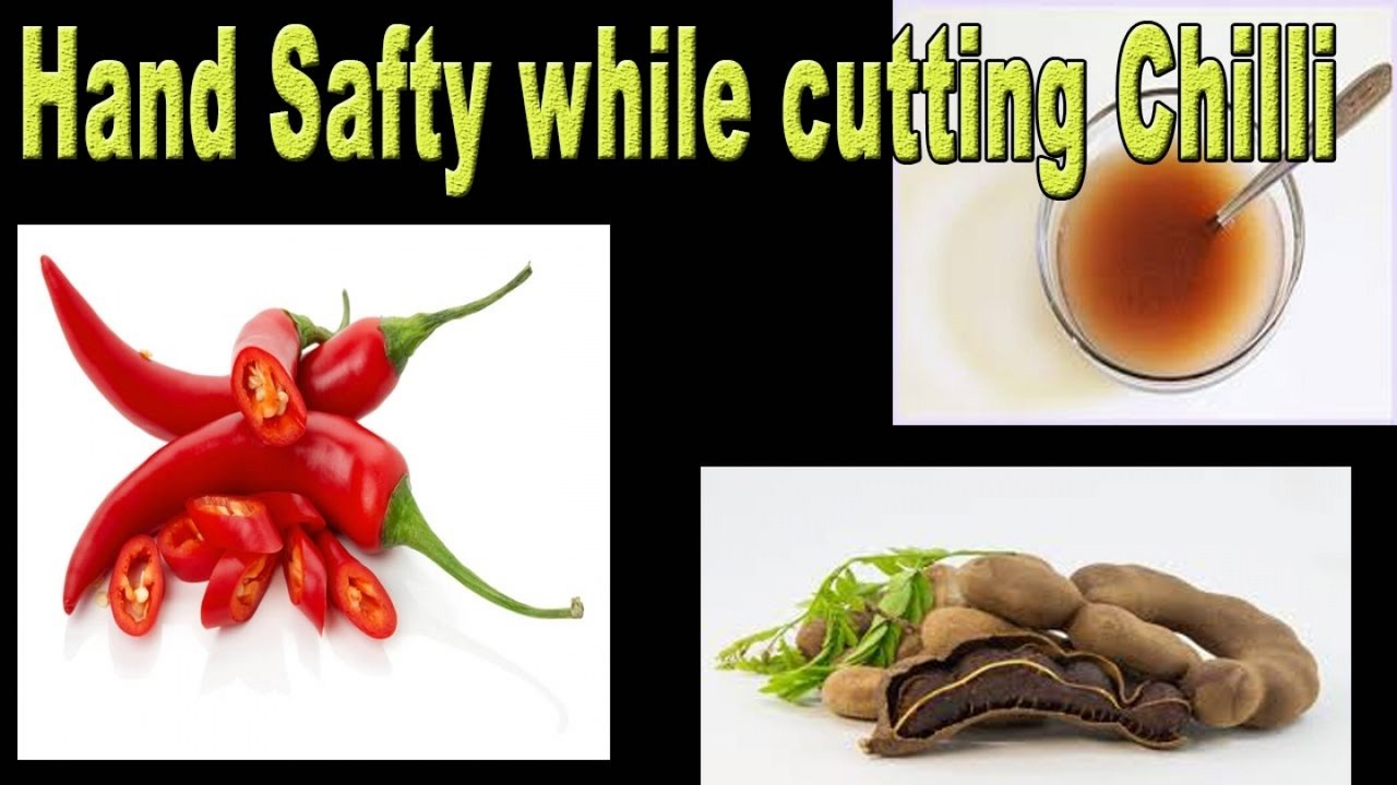 Hand Safty While Cutting Chilli (Homemade Remedies)