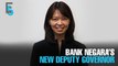 EVENING 5: Jessica Chew is new BNM Deputy Governor