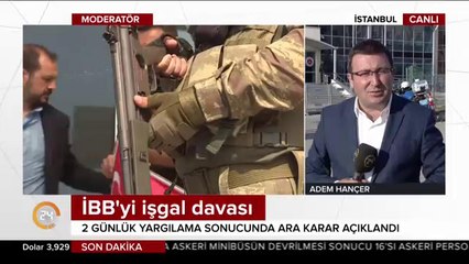 İBB'yi işgal davasında ara karar