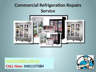 Best Commercial Refrigeration Repairs Service