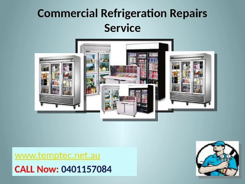 Best Commercial Refrigeration Repairs Service