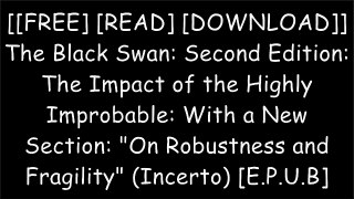 [wIkqV.[Free Download Read]] The Black Swan: Second Edition: The Impact of the Highly Improbable: With a New Section: 