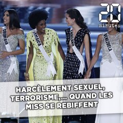 Harcèlement sexuel, terrorisme,... Quand les Miss se rebiffent...