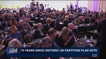 i24NEWS DESK | 70 years since historic UN Partition Plan vote | Tuesday, November 28th 2017