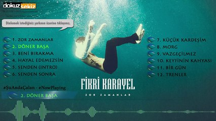Fikri Karayel - Döner Başa (Official Audio)