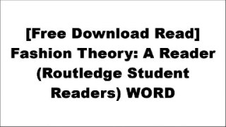 [7NPvB.[F.r.e.e D.o.w.n.l.o.a.d R.e.a.d]] Fashion Theory: A Reader (Routledge Student Readers) by  T.X.T