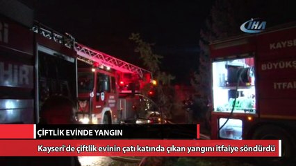 Çiftlik evinde yangın