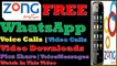 Zong Free Whatsapp Offer |Free Video Calls|Free Voice Calls|Free Voice Messages Etc |Without Balance
