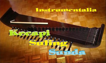 Instrumen Kecapi Suling Sunda - Sundanese Flute Kacapi Instrument
