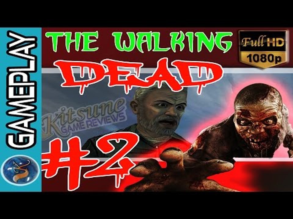 The Walking Dead : O Jogo - Temporada 1 - Episodio 1 - Parte 2 - #kitsunegamereviews
