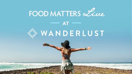 FMTV -  Food Matters Live at Wandelust