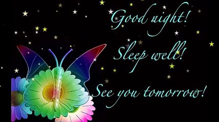 Hello Friends Good Night - Good Night image - Whatsaap Video - E-cards - Good Night Message