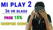 New MI PLAY 2 3D VR GLASS unbox & Review in tamil - Loud Oli Tech